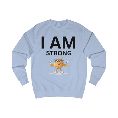 I AM Strong Unisex Sweatshirt
