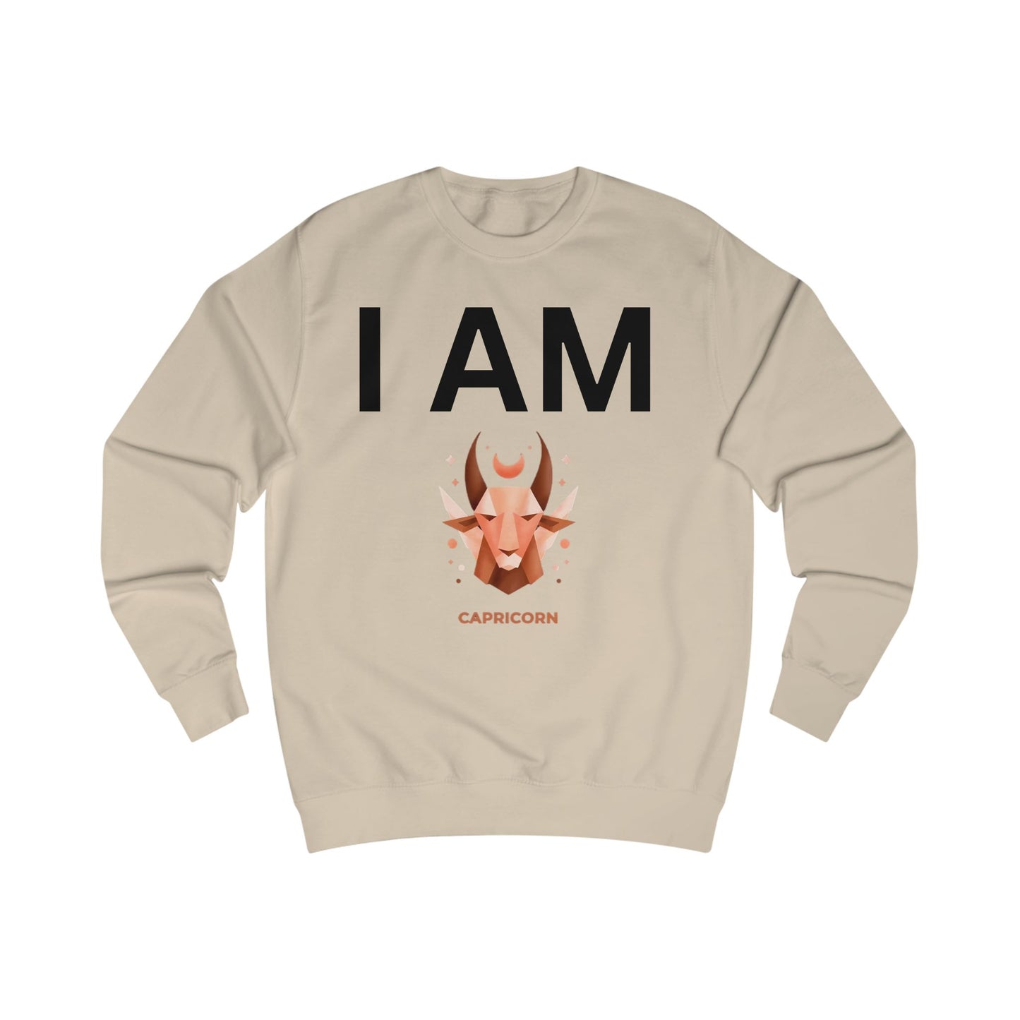 I AM Capricorn Unisex Sweatshirt