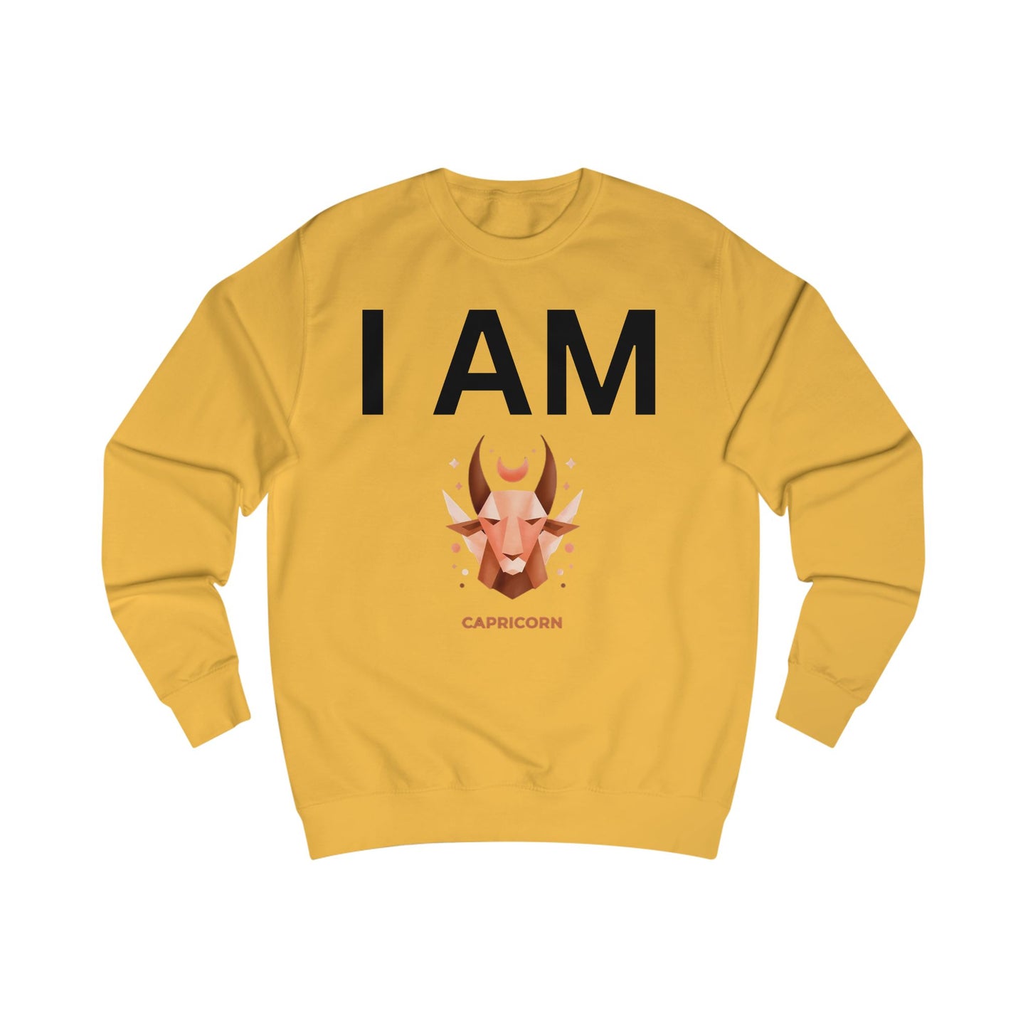I AM Capricorn Unisex Sweatshirt