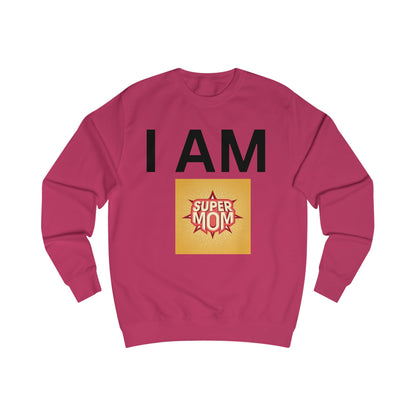 I AM Supermom Sweatshirt
