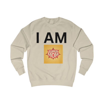 I AM Supermom Sweatshirt