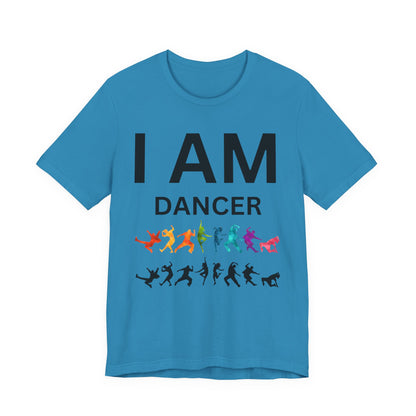 I AM Dancer Unisex Short Sleeve Tee