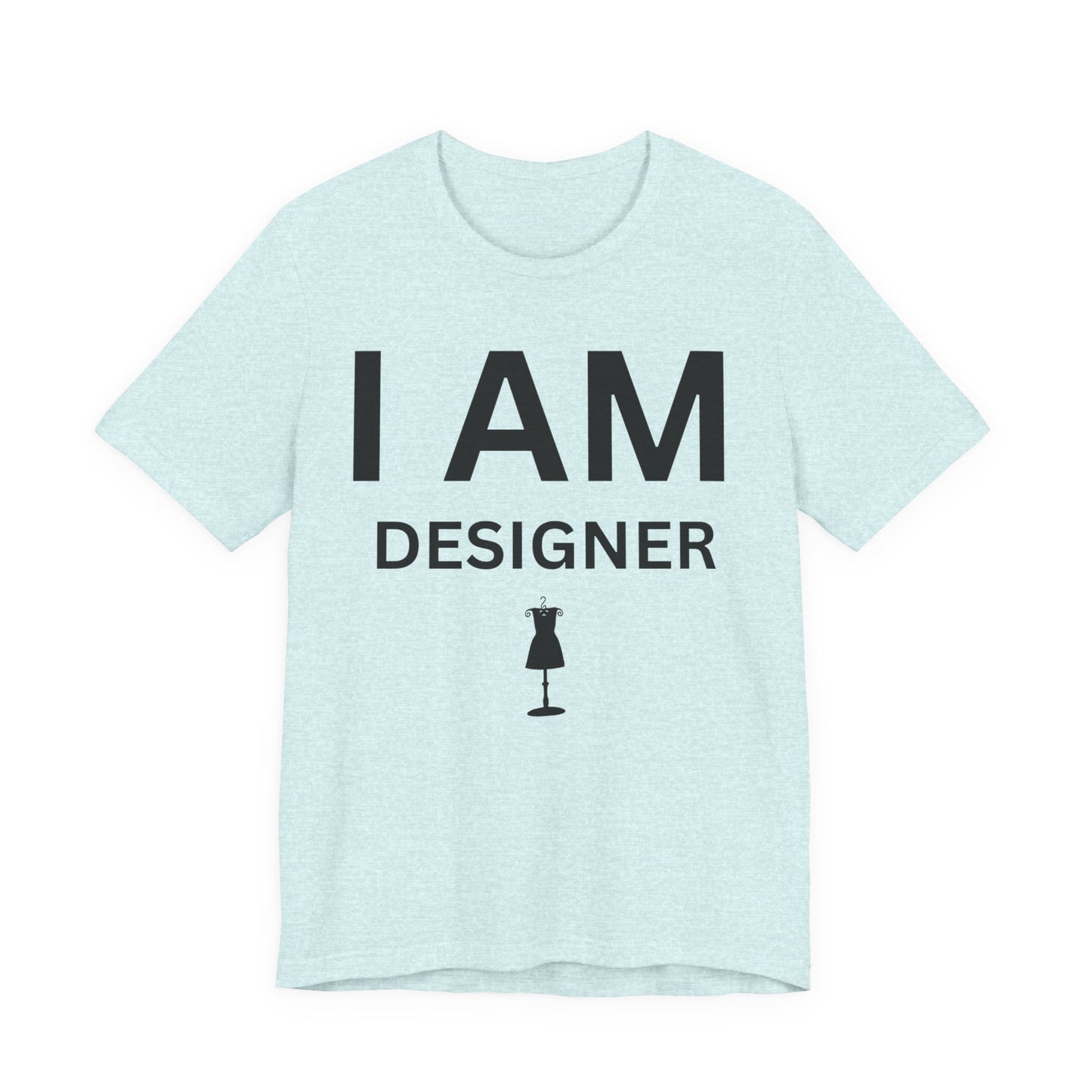 I AM Designer Unisex Short Sleeve Tee