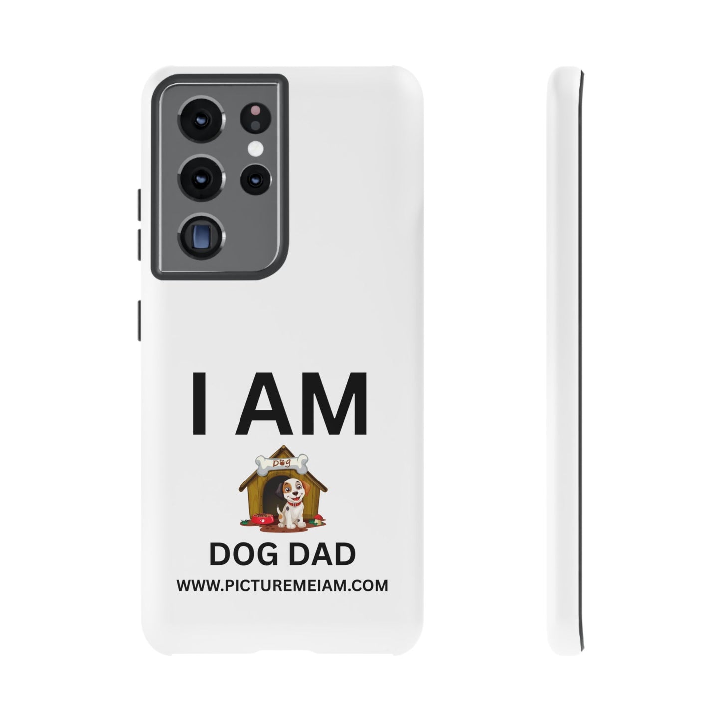 I AM Dog Dad Tough Cases