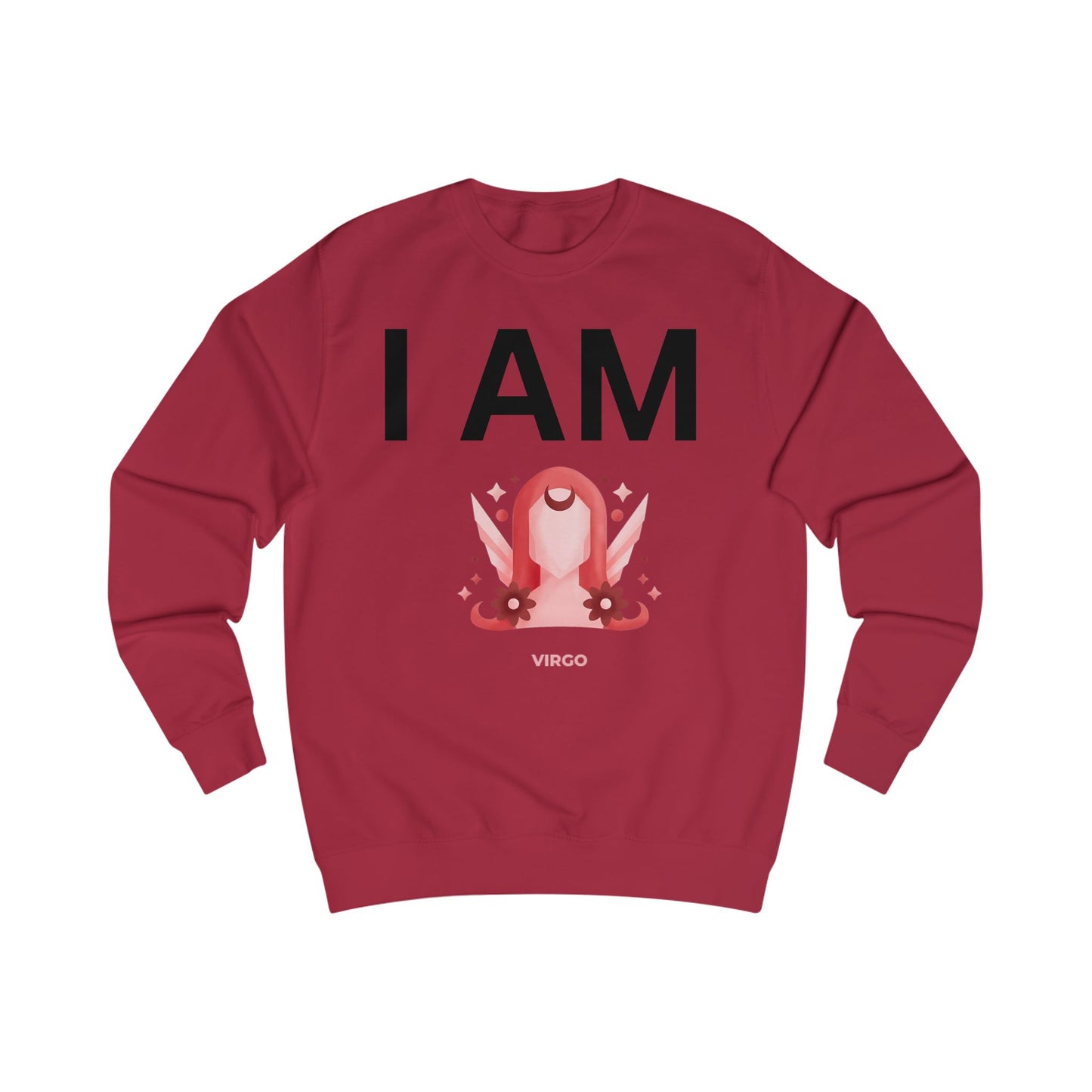I AM Virgo Unisex Sweatshirt