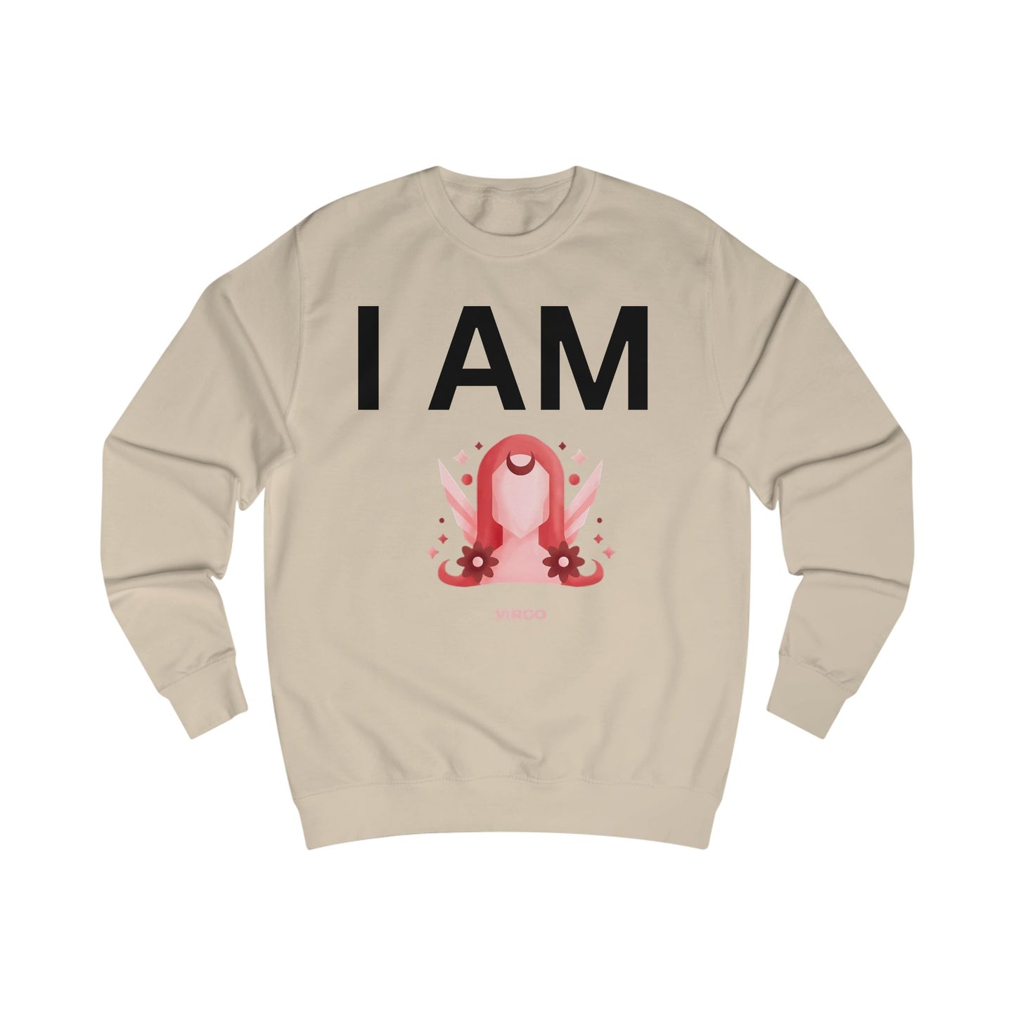 I AM Virgo Unisex Sweatshirt