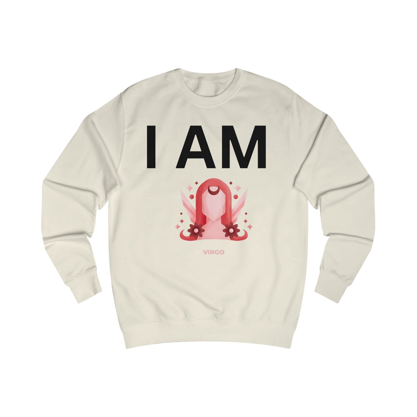 I AM Virgo Unisex Sweatshirt