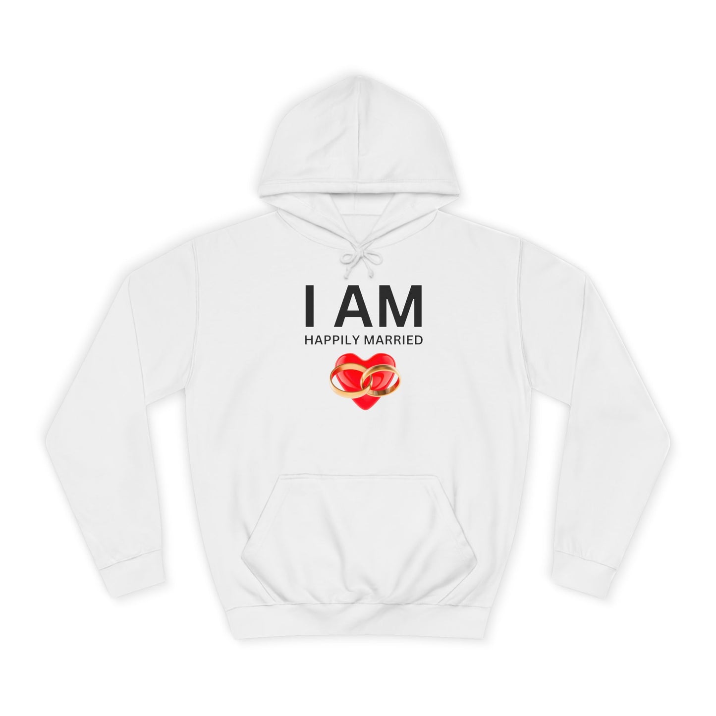 I AM Happily Married Unisex Hoodie