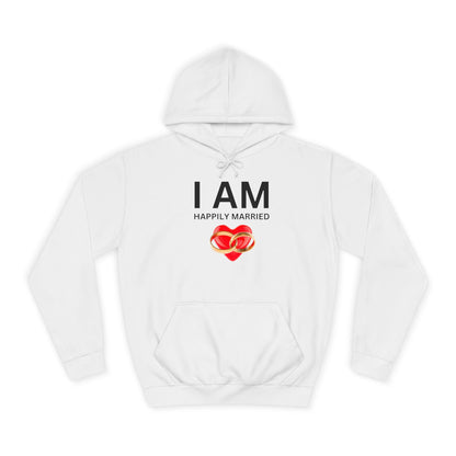 I AM Happily Married Unisex Hoodie