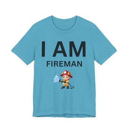 I AM Fireman Short Sleeve Tee