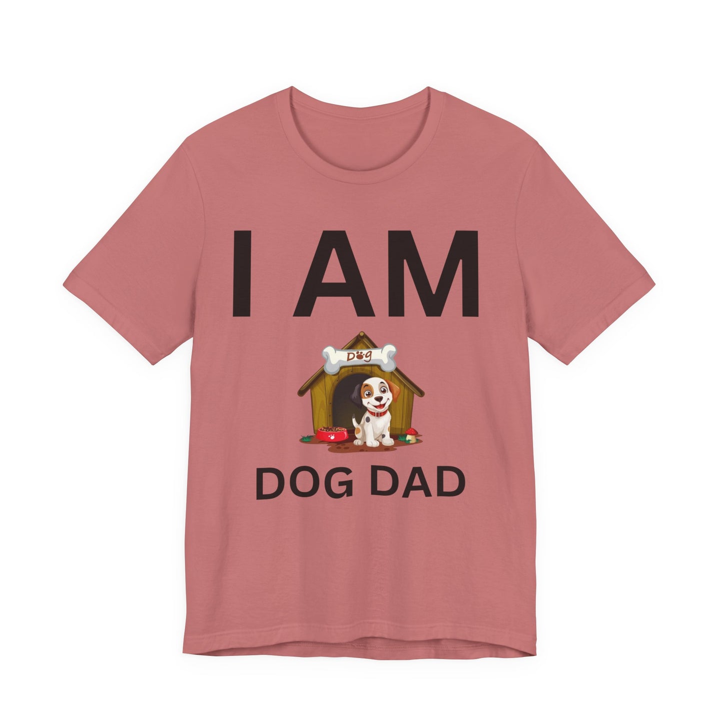 I AM Dog Dad Short Sleeve Tee