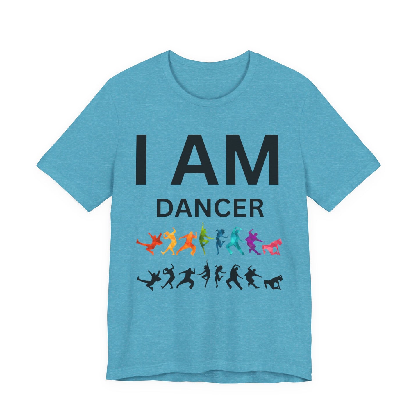 I AM Dancer Unisex Short Sleeve Tee