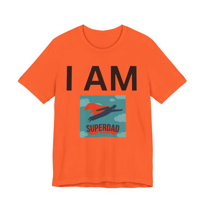 I AM Superdad Short Sleeve Tee