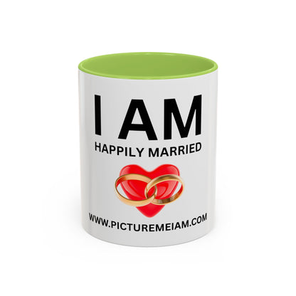I AM Happily Married Inspirational Accent Coffee Mug - 11/15oz