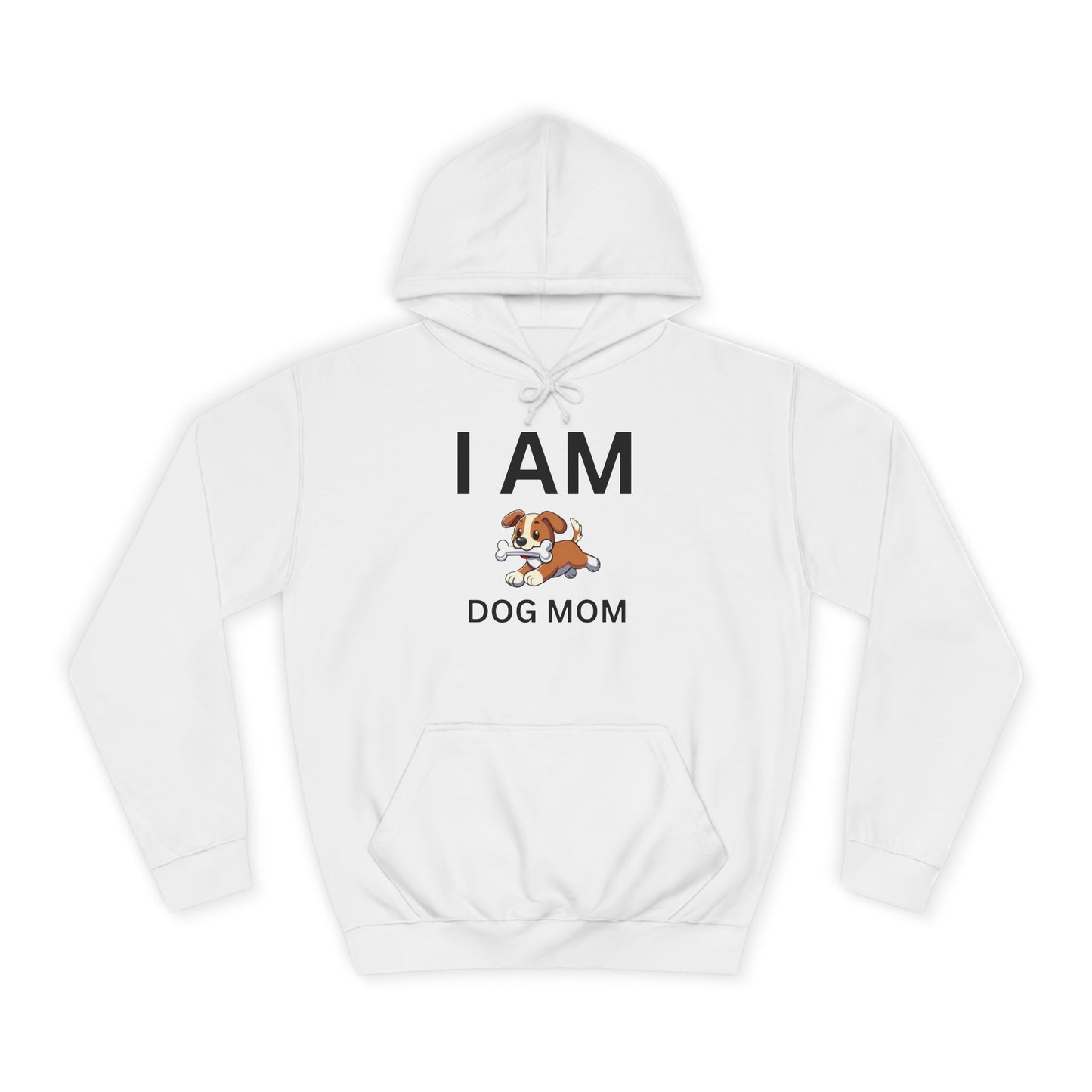 I AM Dog Mom Hoodie