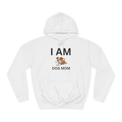 I AM Dog Mom Hoodie