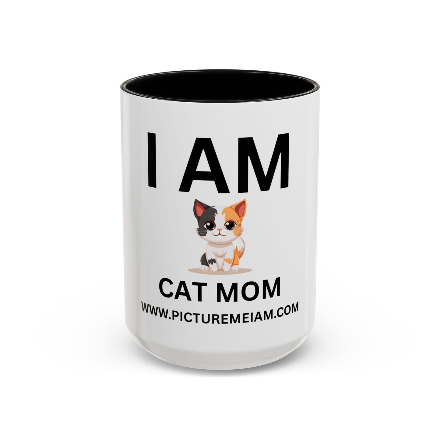 I AM Cat Mom Inspirational Accent Coffee Mug - 11/15oz