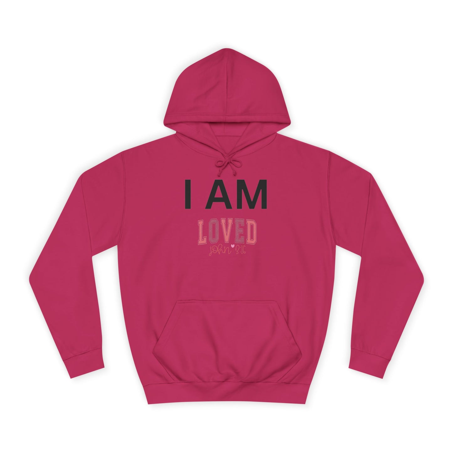 I AM Loved Unisex Hoodie