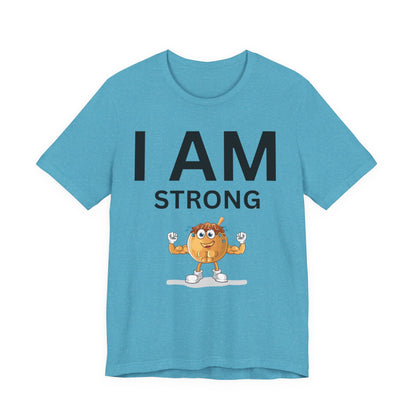 I AM Strong Unisex Short Sleeve Tee