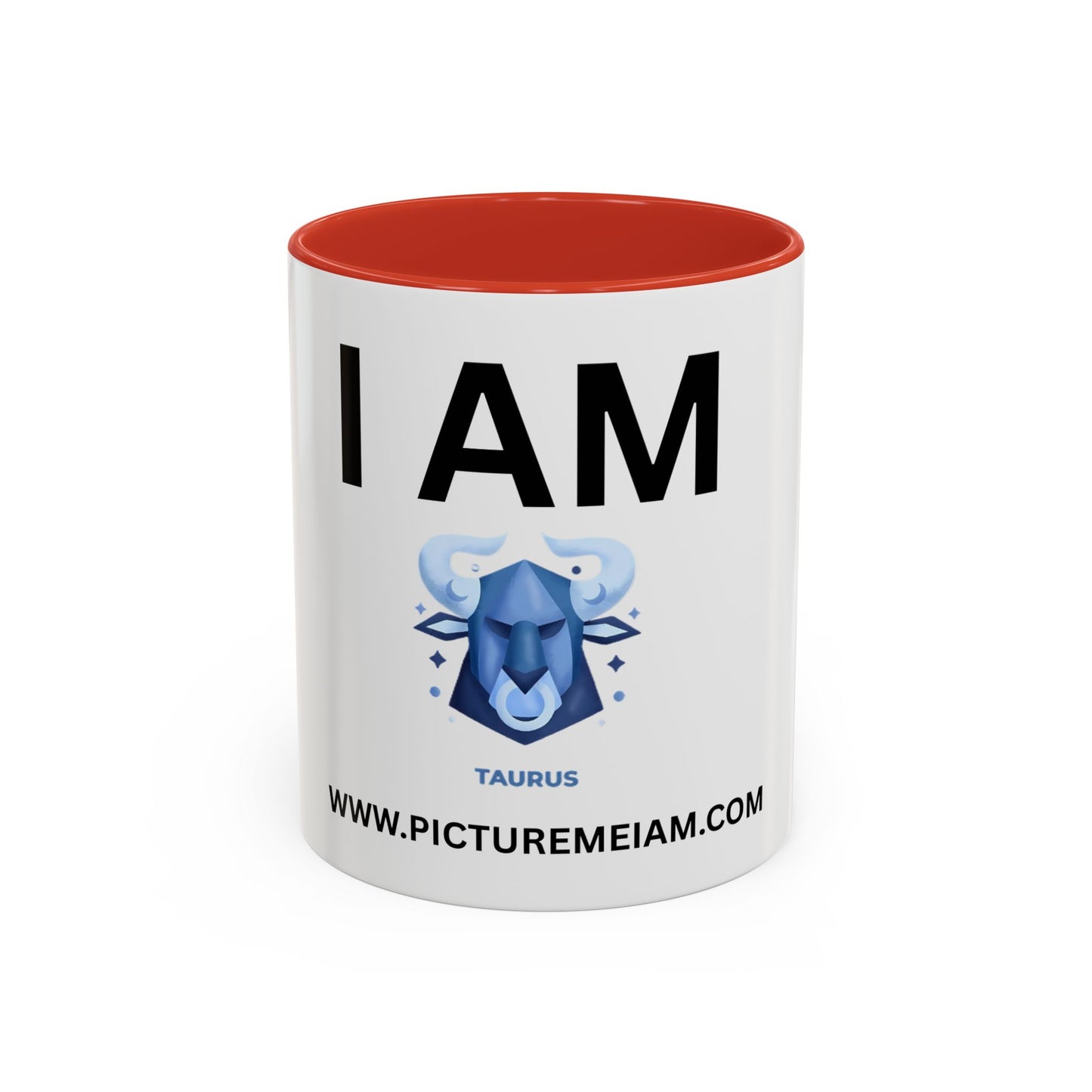 I AM Taurus Inspirational Accent Coffee Mug - 11/15oz