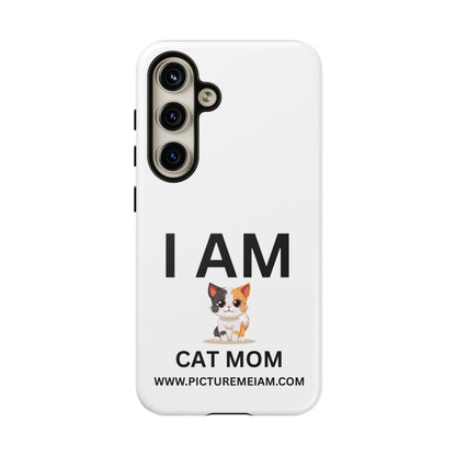 I AM Cat Mom Tough Cases