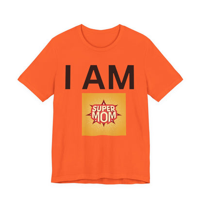 I AM Supermom Short Sleeve Tee