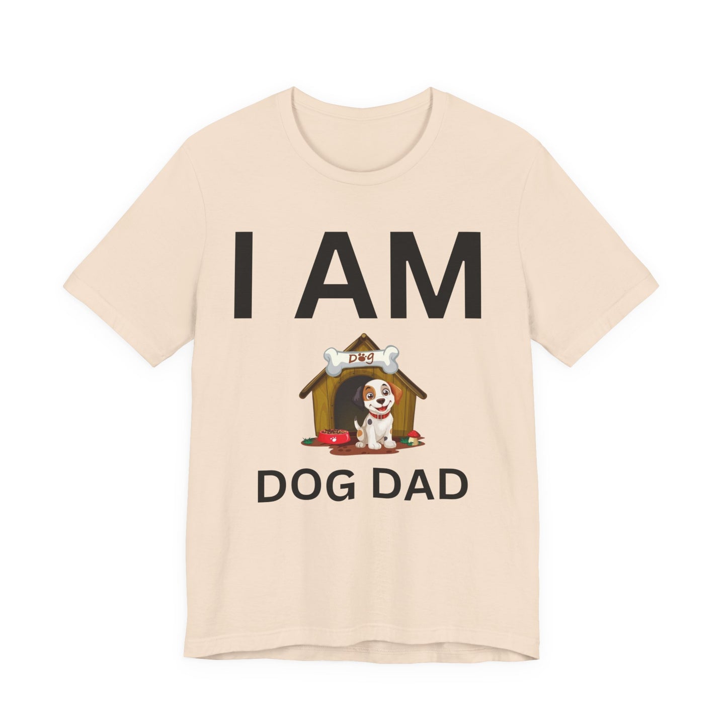 I AM Dog Dad Short Sleeve Tee