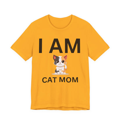 I AM Cat Mom Short Sleeve Tee