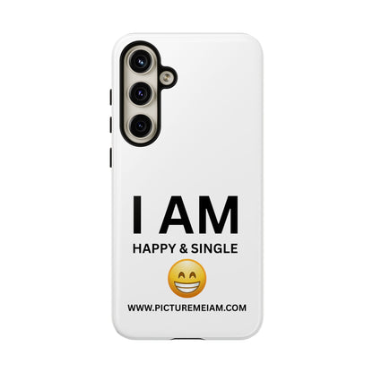 I AM Happy & Single Tough Cases