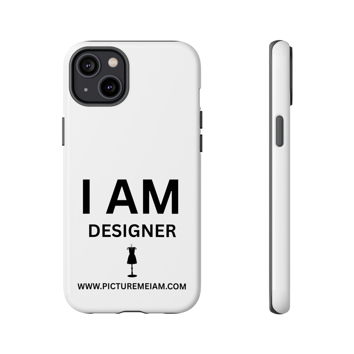 I AM Designer Tough Cases
