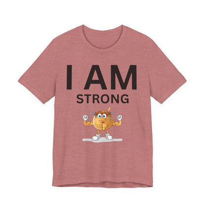 I AM Strong Unisex Short Sleeve Tee