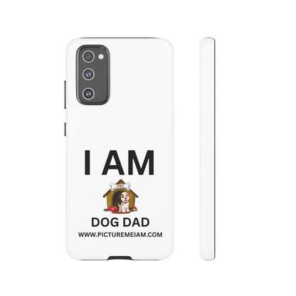 I AM Dog Dad Tough Cases