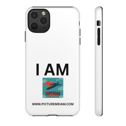 I AM Superdad Tough Cases