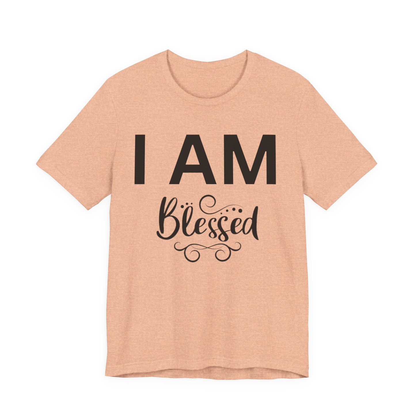 I AM Blessed Unisex Short Sleeve Tee