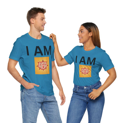 I AM Supermom Short Sleeve Tee