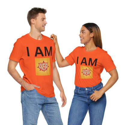 I AM Supermom Short Sleeve Tee