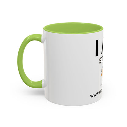 I AM Strong Inspirational Accent Coffee Mug - 11/15oz