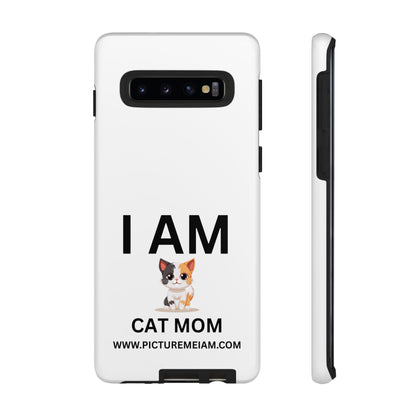 I AM Cat Mom Tough Cases