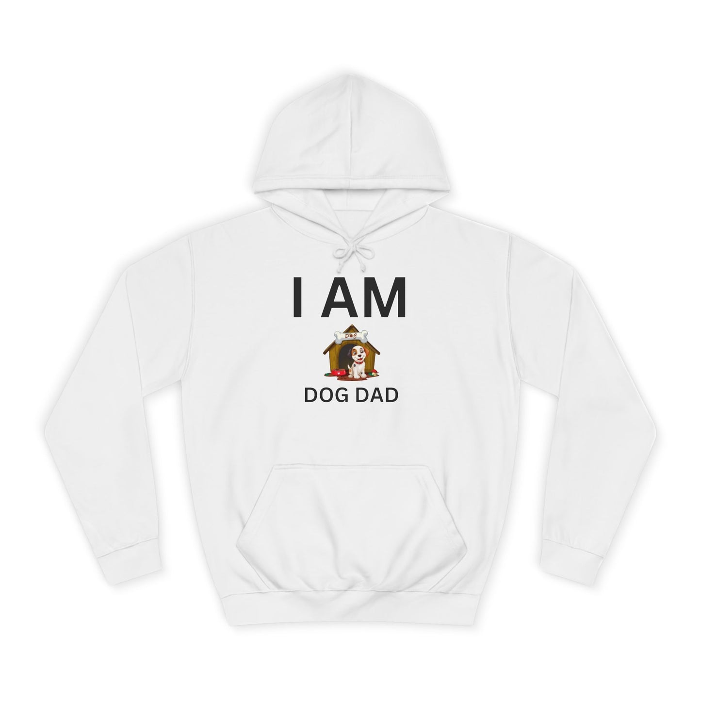 I AM Dog Dad Hoodie