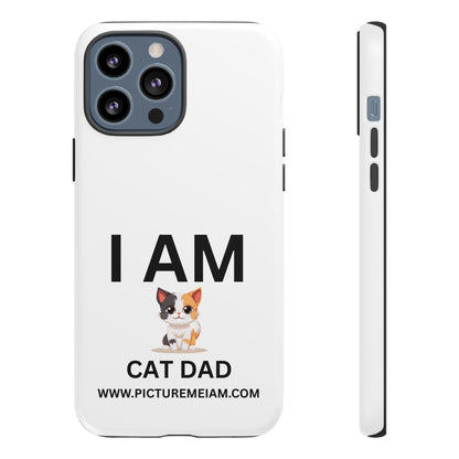 I AM Cat Dad Tough Cases