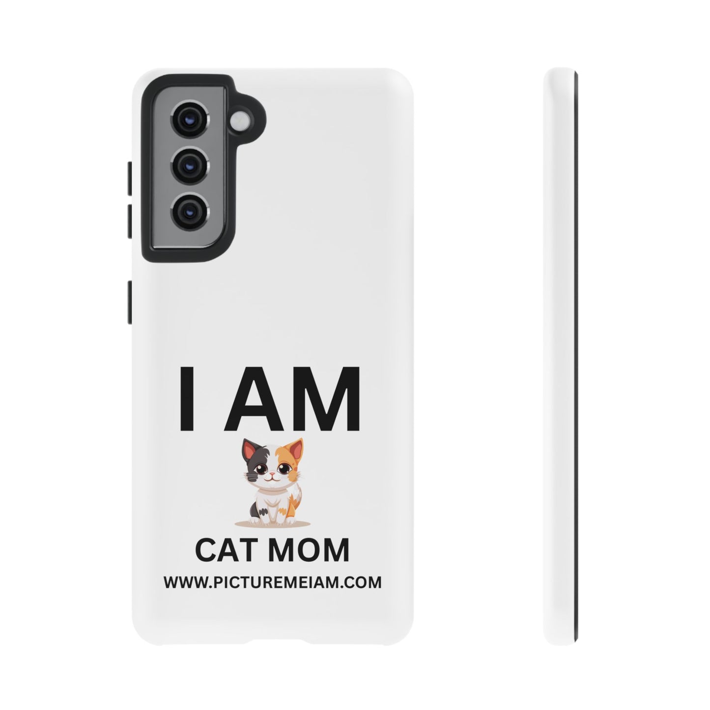 I AM Cat Mom Tough Cases
