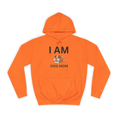 I AM Dog Mom Hoodie