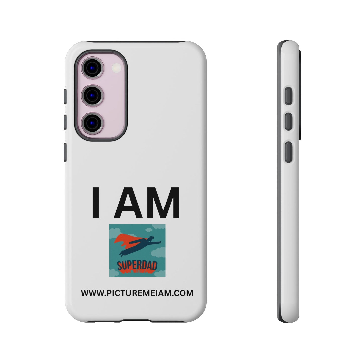 I AM Superdad Tough Cases