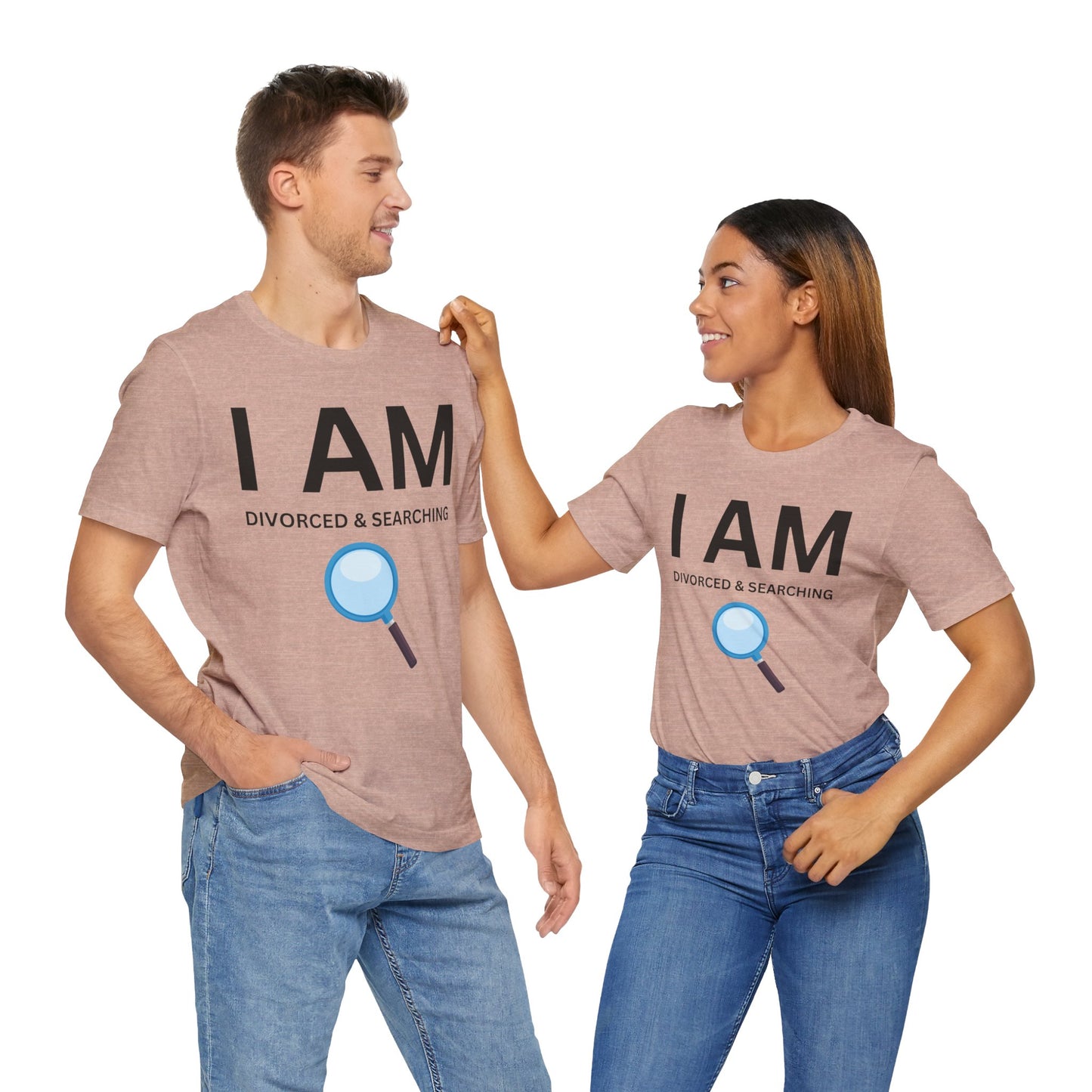 I AM Divorced & Searching Unisex Short Sleeve Tee
