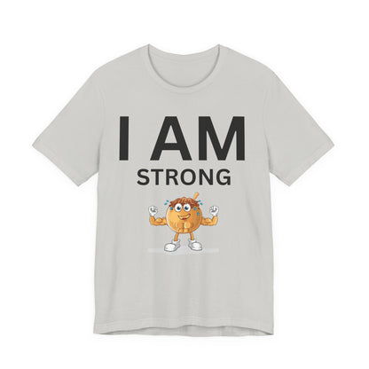 I AM Strong Unisex Short Sleeve Tee