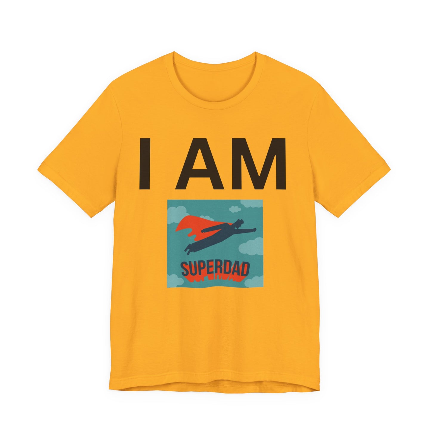 I AM Superdad Short Sleeve Tee