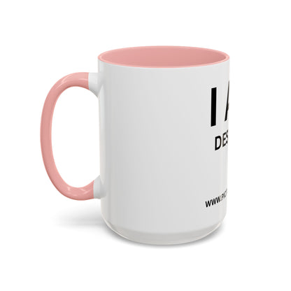 I AM Designer Inspirational Accent Coffee Mug - 11/15oz