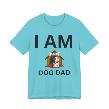 I AM Dog Dad Short Sleeve Tee