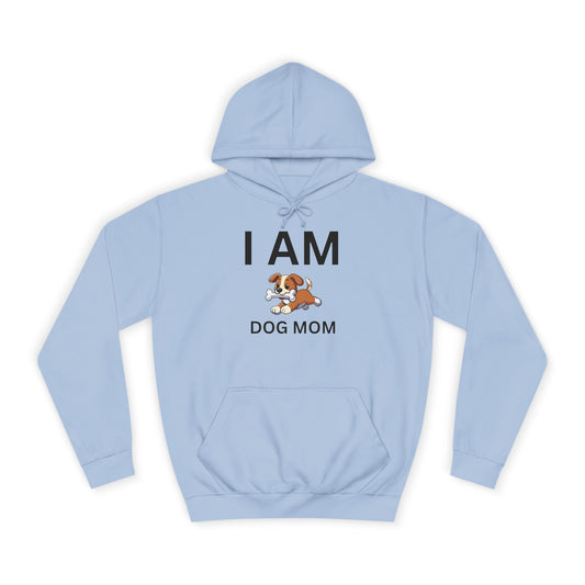 I AM Dog Mom Hoodie
