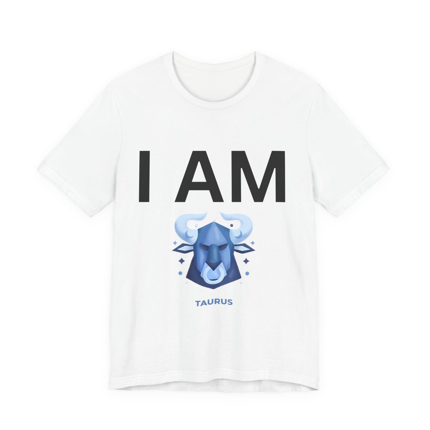 I AM Taurus Unisex Short Sleeve Tee